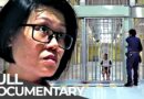 Changi Prison Fortress: Inside Singapore’s Only Female Prison | Part 2 | Free Documentary
