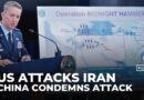 China says US attack on Iran ‘seriously violates’ international law