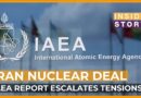 Does damning IAEA report mark end of an Iran nuclear deal? | Inside Story