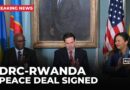 DR Congo and Rwanda sign peace deal in ‘turning point’ after years of war