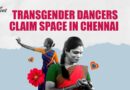 From Stigma to Stage: Trans Dancers Claim Their Space in Chennai | Pride 2025 | The Quint