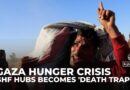 Gaza hunger crisis: US-backed aid becomes ‘death trap’ under Israeli fire