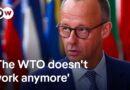 German Chancellor Merz supports action to replace the World Trade Organisation | DW News