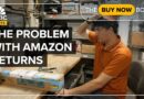 How Amazon’s Broken Returns Process Is Driving Sellers To Leave Amazon