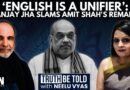 ‘Ideological Mindset Of RSS, BJP’: Sanjay Jha On Amit Shah’s ‘Eng Speakers Will Be Ashamed’ Remark