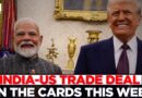 India-US Interim Trade Deal Could Be Announced This Week, Possibly Before July 8