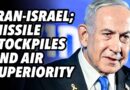 Iran-Israel; Missile stockpiles and air superiority