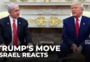 Israel responds to Trump’s White House announcement