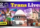 Let’s Talk About: The real trans lives beyond controversies, culture wars | Teaser