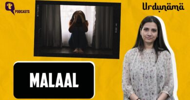 ‘Malaal’ Sat Where Words Once Lived | Urdunama Podcast | The Quint