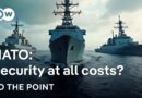 NATO in times of war: Security at all costs? | To The Point