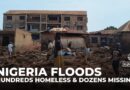 Nigeria flood crisis deepens with hundreds homeless and dozens still unaccounted for