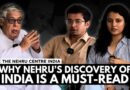 Prof. Purushottam Agrawal Explains Why Young Indians Should Read The Discovery of India