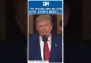 #Shorts | ‘For 40 Years, Iran Has Been Saying, Death To America’: Trump On U.S. Strikes In Iran