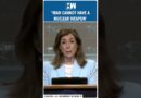 #Shorts | “Iran cannot have a nuclear weapon”: Tammy Bruce | Donald Trump | US Israel | Netanyahu