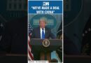 #Shorts | “We’ve made a deal with…”: President Donald Trump on Trade Deal With China | USTariffs