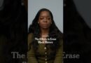 The Efforts to Erase Black History