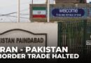 Trade disrupted at Iran-Pakistan border amid regional tensions