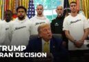 Trump says he has not made a final decision yet on Iran