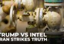 Trump vs Intel: Did US strikes really cripple Iran’s nuclear program?
