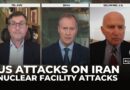 US needs ‘to assess extent of damage’ to Iran’s nuclear programme: Analysis