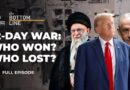 Was the Iran war to establish Israel’s control over the Middle East? | The Bottom Line