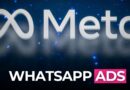 WhatsApp Won’t Be Ad-Free for Long: What You Need to Know