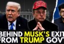 Why Billionaire Elon Musk Stepped Down As DOGE Chief In Trump Administration