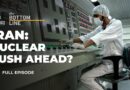 Will Iran double down on its nuclear programme after the war? | The Bottom Line