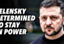 Zelensky determined to stay in power, and then in exile