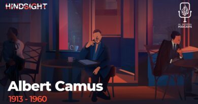 Albert Camus: The Absurdity Of It All | Hindsight