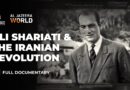 Ali Shariati: The revolutionary thinker whose ideas changed Iran | Al Jazeera World Documentary