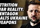 Attrition war reality. Pentagon halts Ukraine weapons