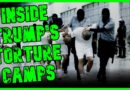 BOMBSHELL: Immigrants TORTURĖD At MAGA Concentration Camp | The Kyle Kulinski Show