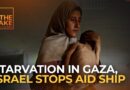 Brief: Starvation deaths mount in Gaza, Israel intercepts Handala | The Take
