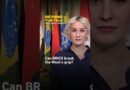 Can BRICS break the West’s grip? | Talk to Al Jazeera #shorts