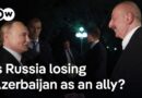 ‘Clash at the highest level’ What’s behind rising tensions between Russia and Azerbaijan? | DW News