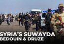 Clashes erupt again in Syria’s Suwayda between Bedouin and Druze fighters