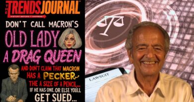 DON’T CALL MACRON’S LADY A DRAG QUEEN OR CLAIM THAT HE HAS A PECKER THE SIZE OF A PENCIL, OR BE SUED