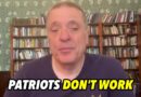 EU Self Destructs With More Sanctions; China Harshly Rejects 100% Tariff Threat; Patriots Don’t Work