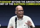 ‘Extraordinary Amount Of Misinformation’: Dr. A.M. Singhvi On Bihar’s Special Intensive Revision