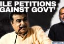 ‘File Petitions Against Government In Court’: Nitin Gadkari | Editorial with Sujit Nair | SC | BJP