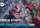 French lawmakers are planning to curb the growing fast fashion market | DW News