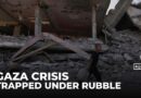 Gaza Emergency: Thousands Trapped Under Rubble