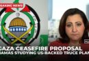 Hamas weighs US ceasefire plan as Israel intensifies Gaza strikes; stops short of a full ‘yes’