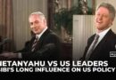 How Netanyahu shaped US-Israel relations for decades