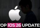 Inside Apple’s Most Exciting Updates from IOS 26