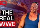 Inside the “real” world of WWE | 60 Minutes Australia