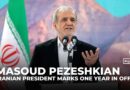 Iranian president Pezeshkian hit by assassinations, war and economic woes in turbulent first year