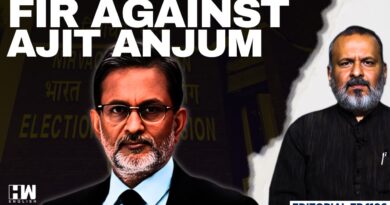 Is the FIR on Ajit Anjum Justified? | Editorial with Sujit Nair | Bihar | ECI | Special Revision